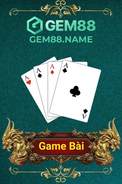 Gem88 | Gem 88 | Link Tải Nhà Cái GEM88.COM Mới Nhất 06/2026 12 game bài gem88